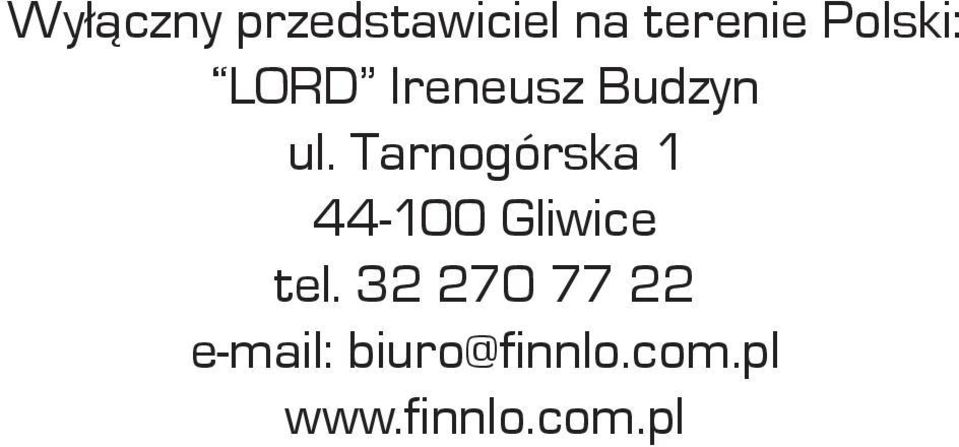 Tarnogórska 1 44-100 Gliwice tel.