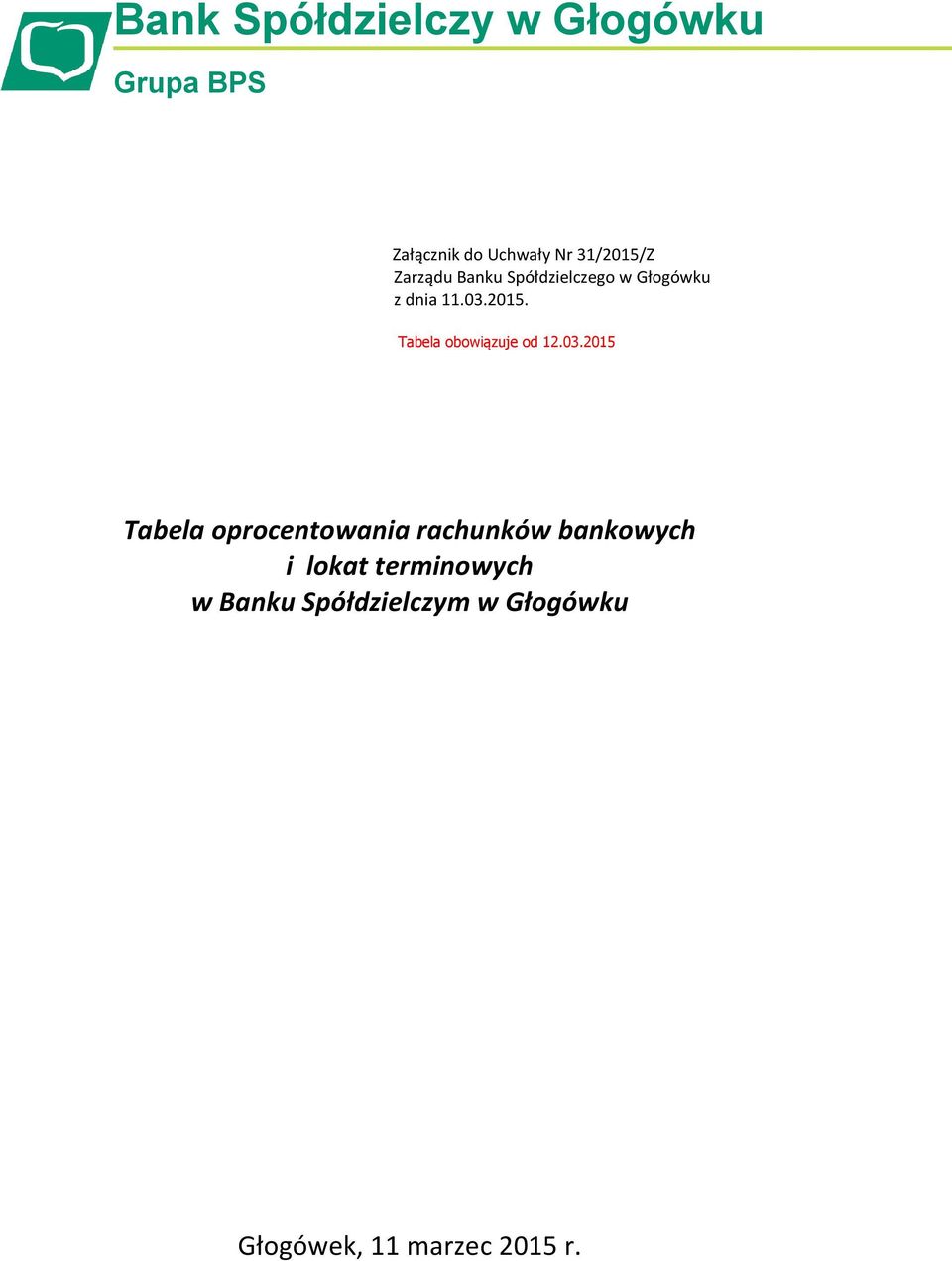 03.2015 Tabela oprocentowania rachunków bankowych i lokat terminowych w