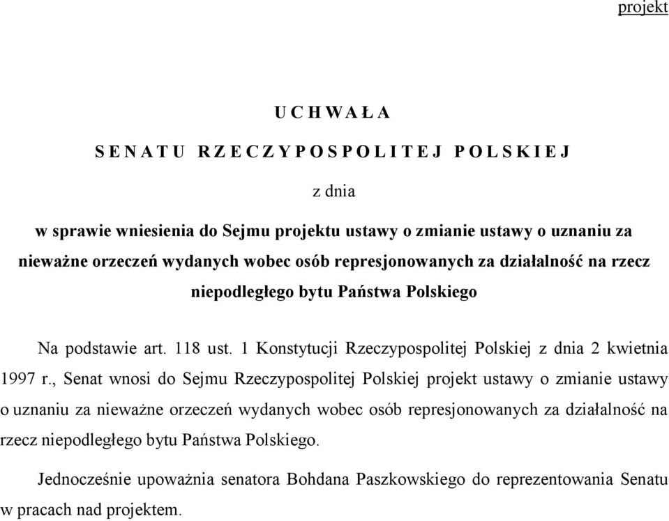 1 Konstytucji Rzeczypospolitej Polskiej z dnia 2 kwietnia 1997 r.