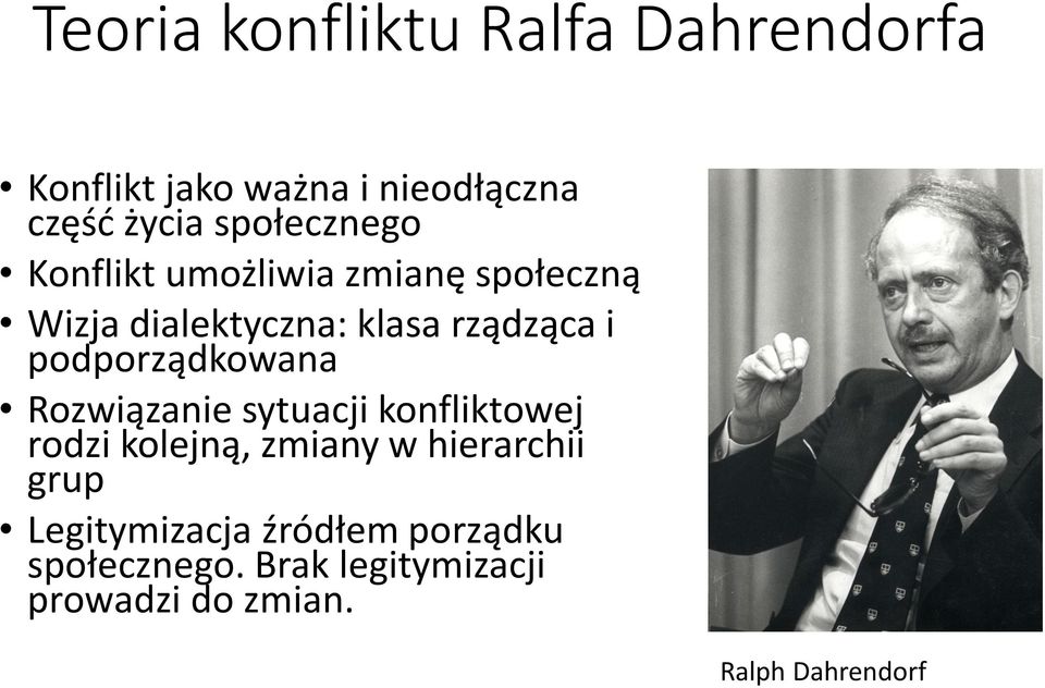 podporządkowana Rozwiązanie sytuacji konfliktowej rodzi kolejną, zmiany w hierarchii
