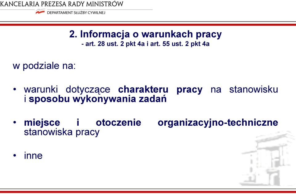 2 pkt 4a warunki dotyczące charakteru pracy na stanowisku i