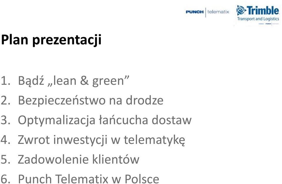 Optymalizacja łaocucha dostaw 4.