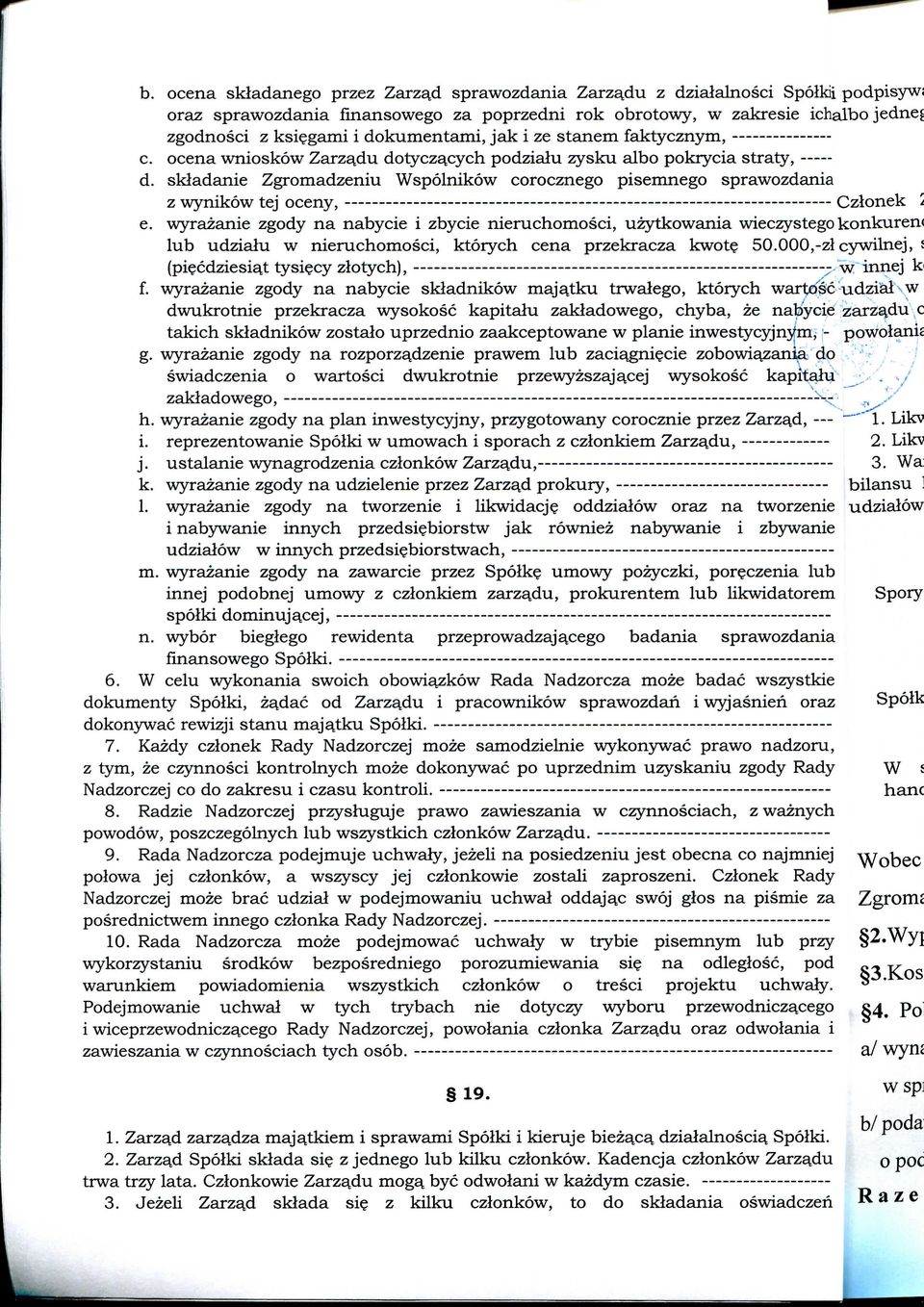 skladanie Zgromadzeniu Wspolnikow corocznego pisemnego sprawozdania z wynikow tej oceny, - Czlonek / e.