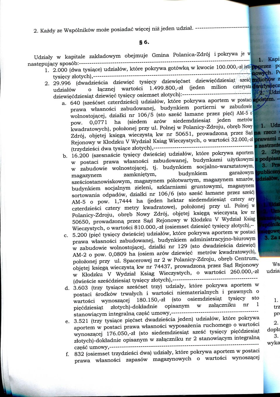 800,-zl (jeden milion czterysta dziewiecdziesia,t dziewiec tysiecy osiemset zlotych): a.