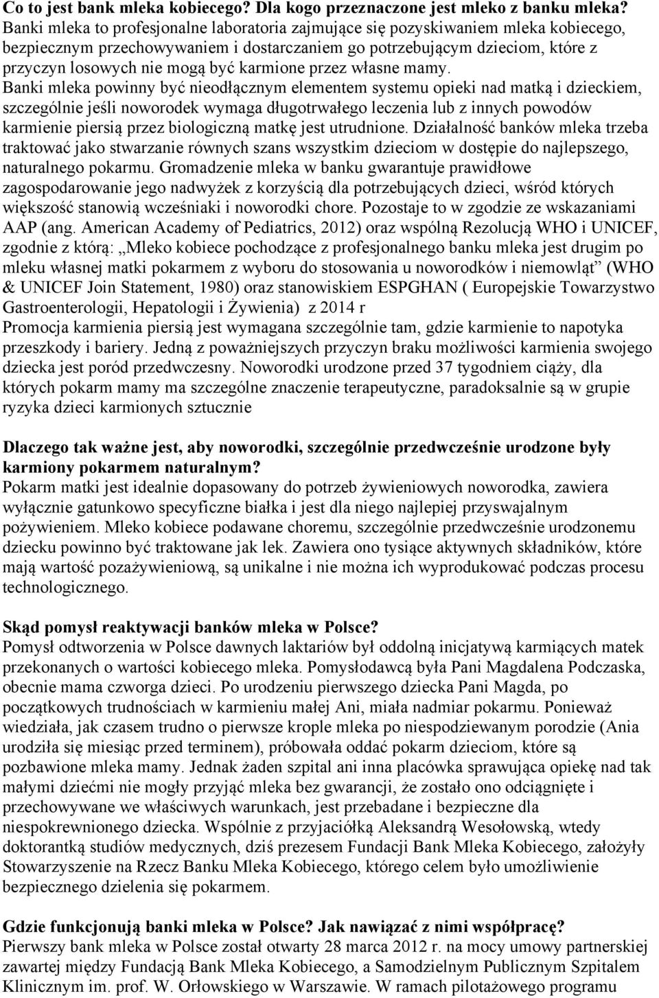 karmione przez własne mamy.