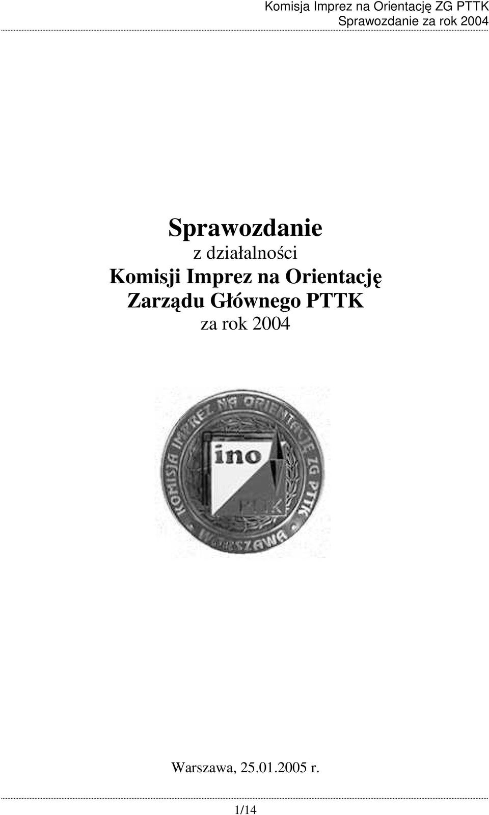 Zarządu Głównego PTTK za rok