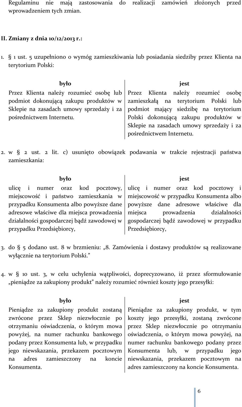 umowy sprzedaży i za pośrednictwem Internetu.