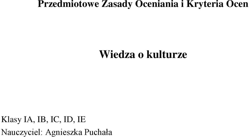 kulturze Klasy IA, IB, IC,