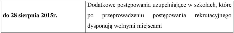 w szkołach, które po przeprowadzeniu