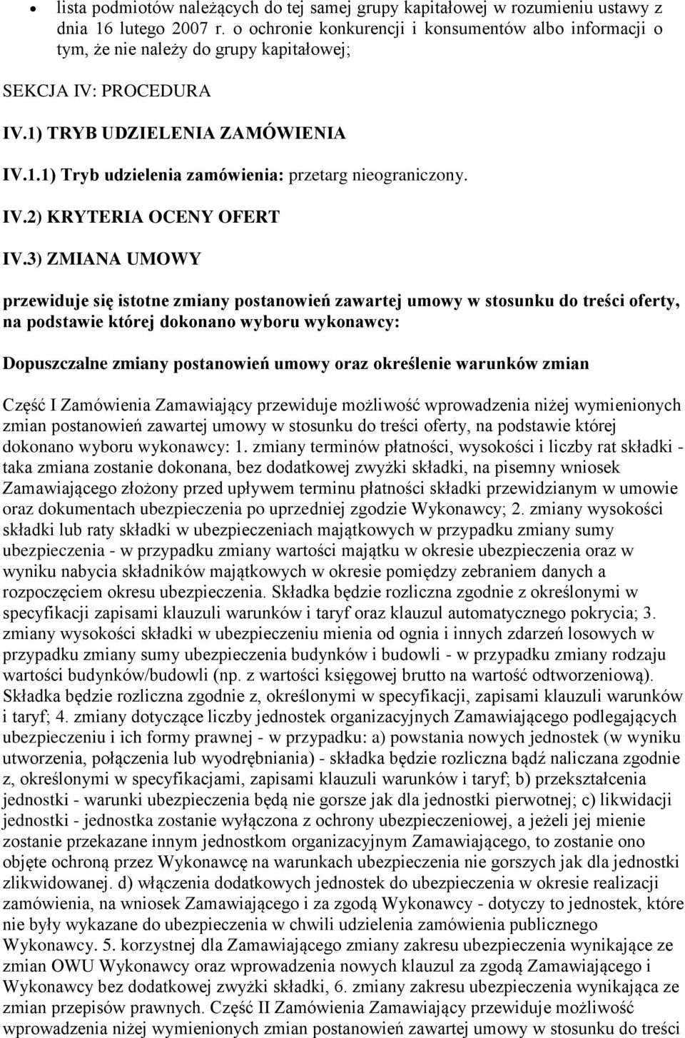 IV.2) KRYTERIA OCENY OFERT IV.