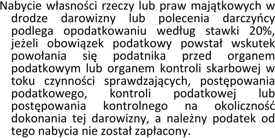 lub organem kontroli skarbowej w toku czynności sprawdzających, postępowania podatkowego, kontroli podatkowej lub