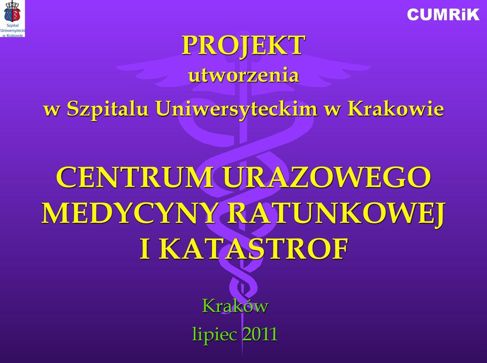CENTRUM URAZOWEGO MEDYCYNY