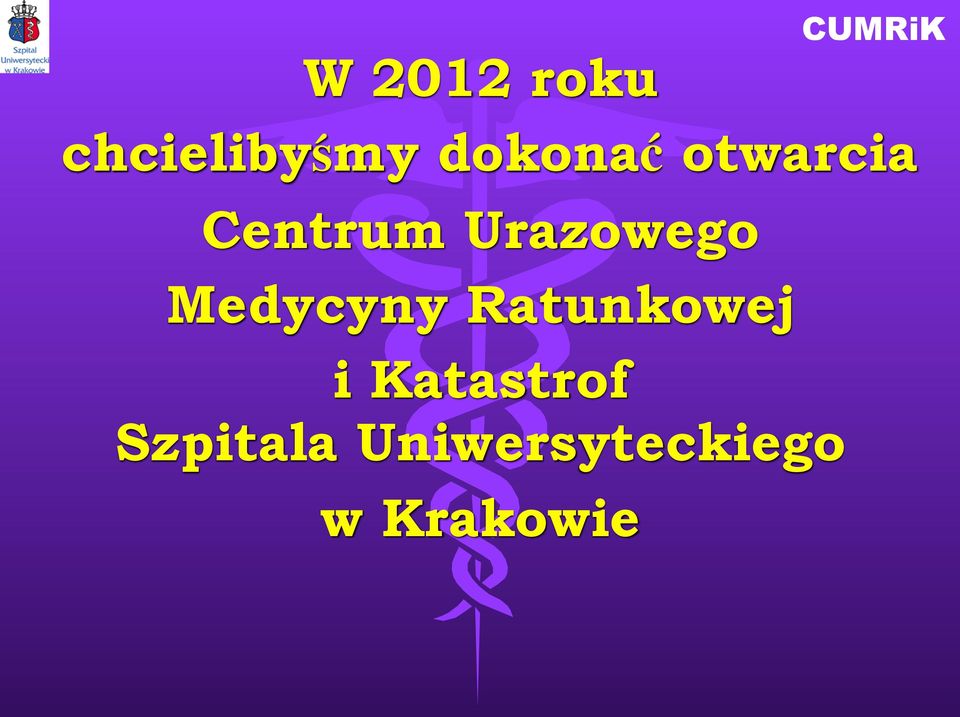 Urazowego Medycyny Ratunkowej i