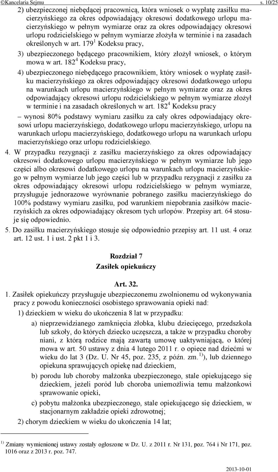 odpowiadający okresowi urlopu rodzicielskiego w pełnym wymiarze złożyła w terminie i na zasadach określonych w art.