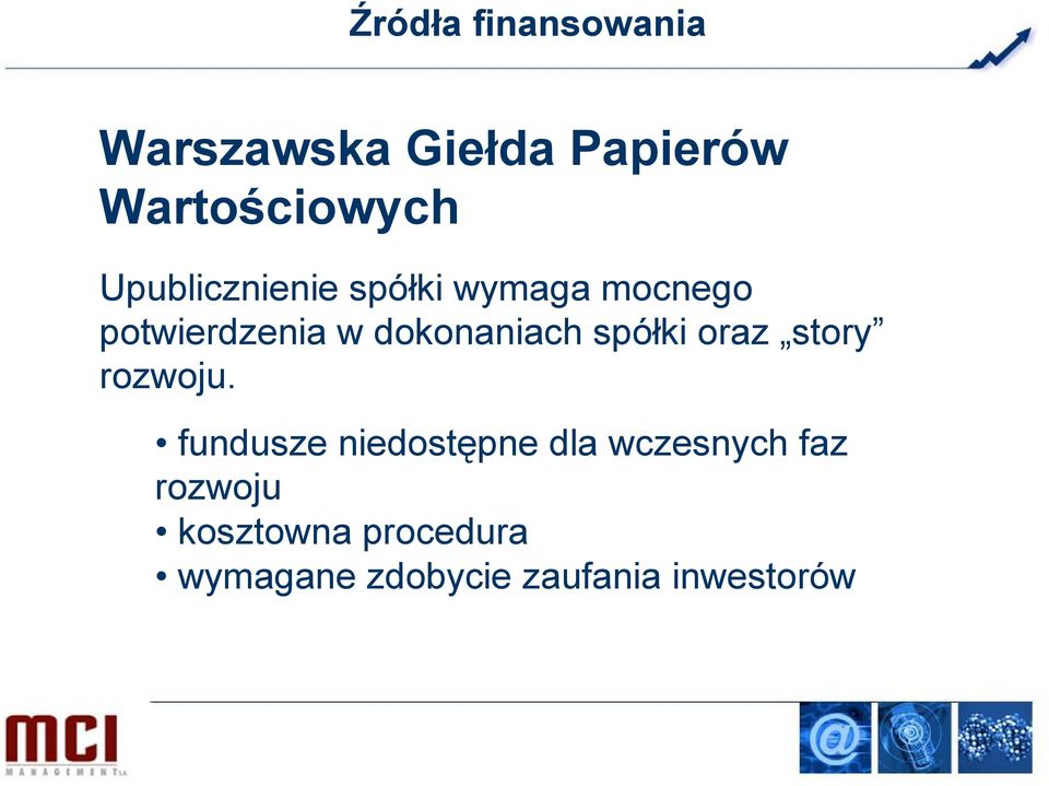 spółki oraz story rozwoju.