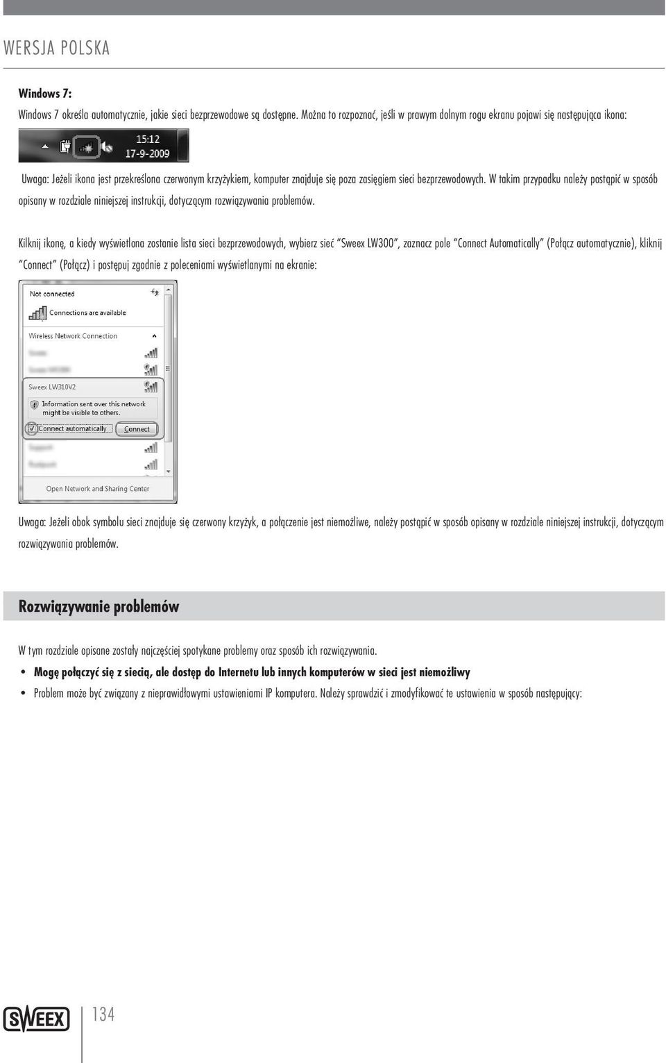 bezprzewodowych. W takim przypadku należy postąpić w sposób opisany w rozdziale niniejszej instrukcji, dotyczącym rozwiązywania problemów.