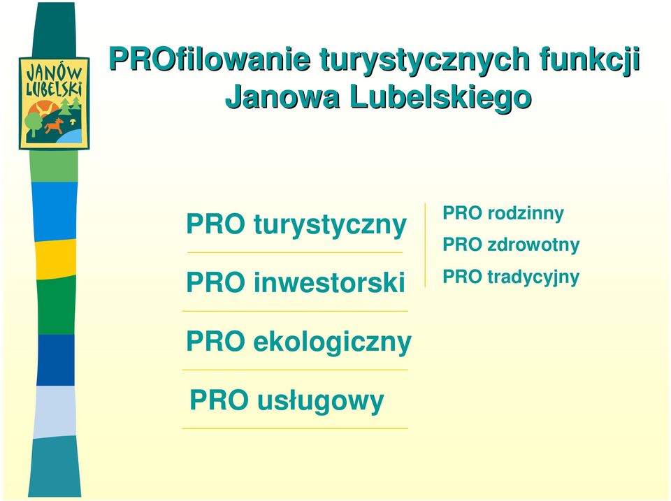 inwestorski PRO rodzinny PRO zdrowotny