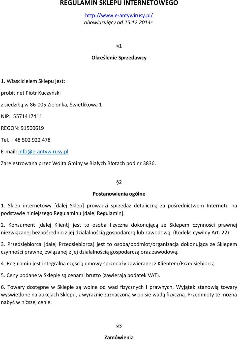 pl Zarejestrowana przez Wójta Gminy w Białych Błotach pod nr 3836. 2 Postanowienia ogólne 1.