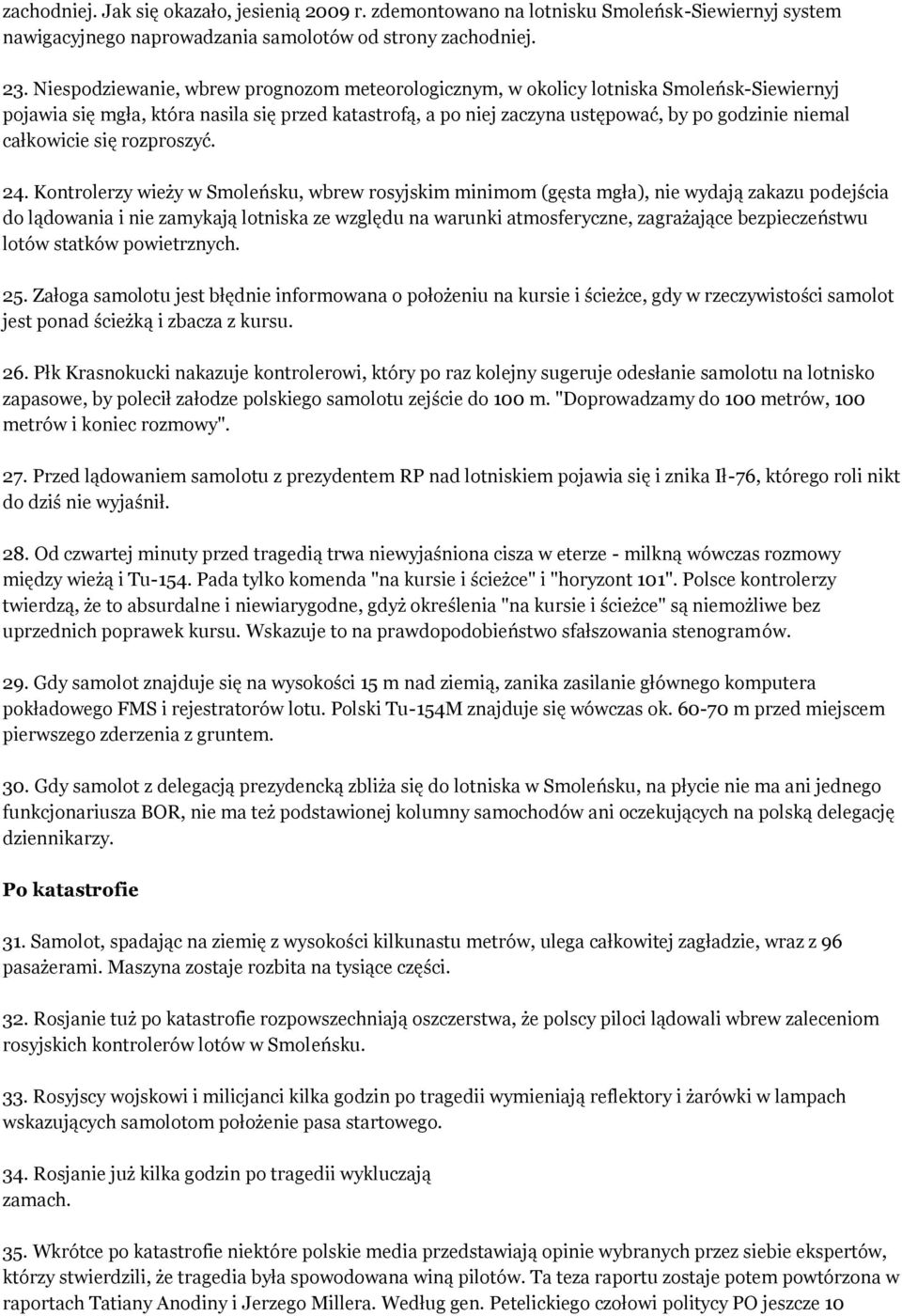 całkowicie się rozproszyć. 24.