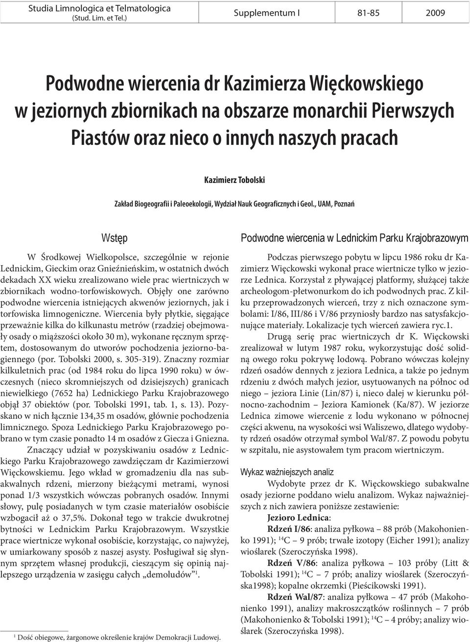 Biogeografii i Paleoekologii, Wydział Nauk Geograficznych i Geol.