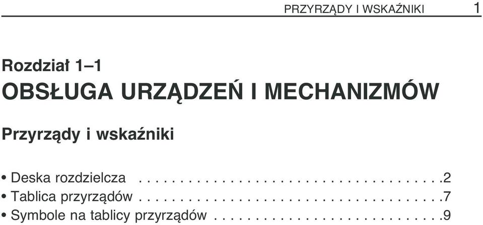 ....................................2 Tablica przyrzàdów.