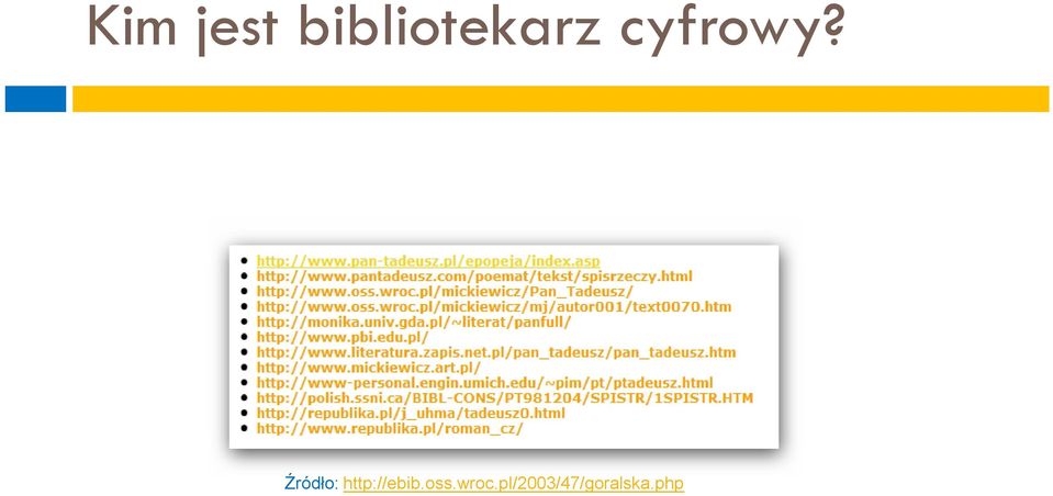 Źródło: http://ebib.