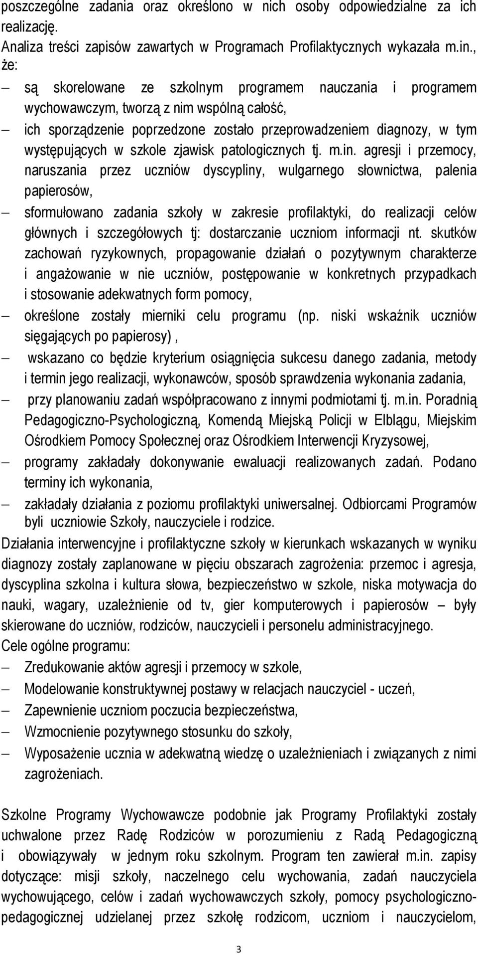 szkole zjawisk patologicznych tj. m.in.