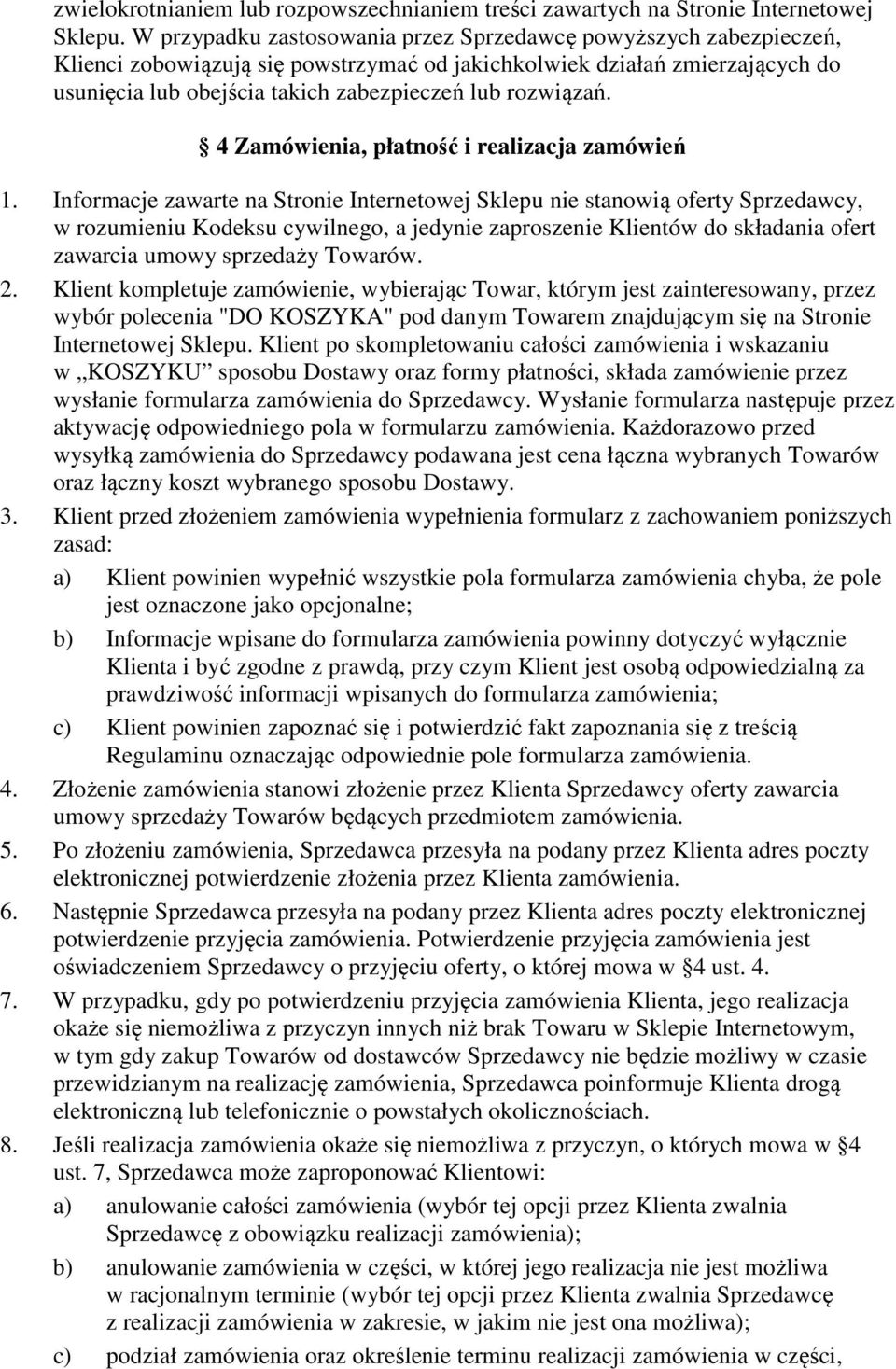 rozwiązań. 4 Zamówienia, płatność i realizacja zamówień 1.