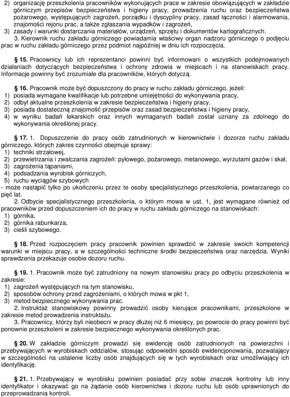 urządzeń, sprzętu i dokumentów kartograficznych. 3.