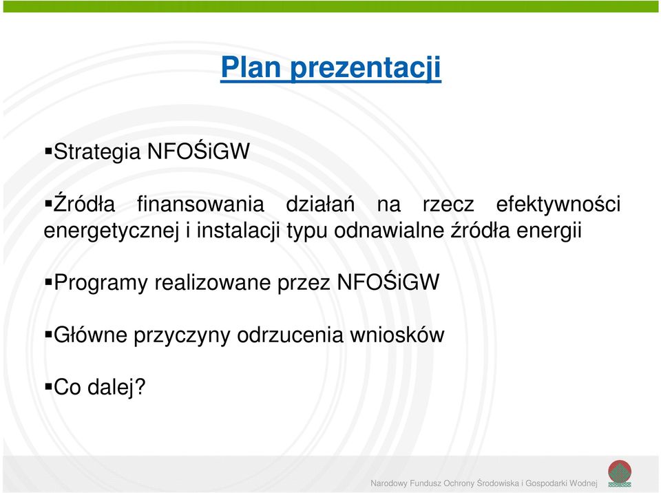 instalacji typu odnawialne źródła energii Programy