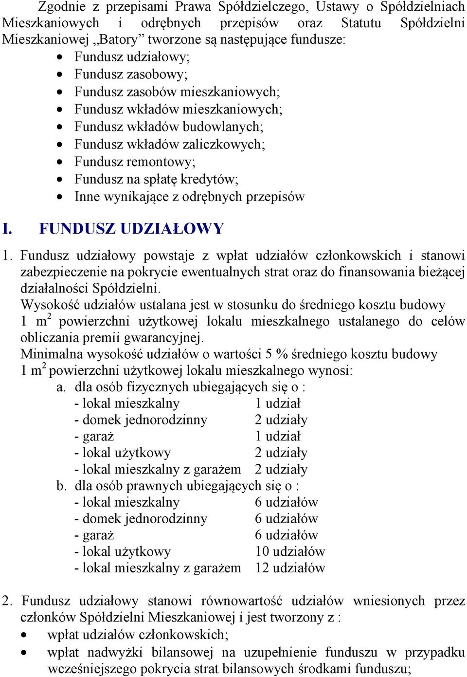 wynikajce z odrbnych przepisów I. FUNDUSZ UDZIAŁOWY 1.