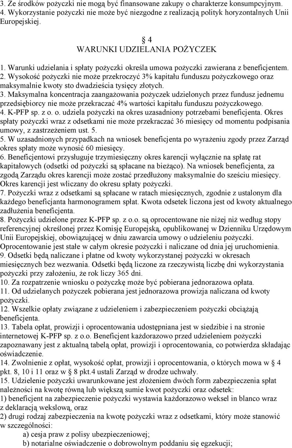 Wysokość pożyczki nie może przekroczyć 3%