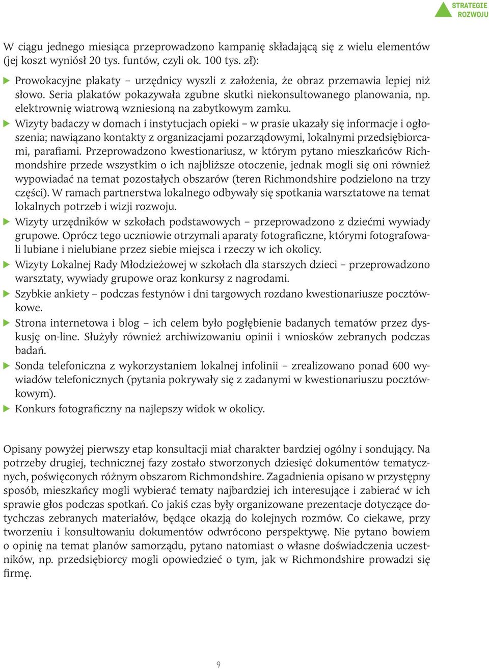 elektrownię wiatrową wzniesioną na zabytkowym zamku.