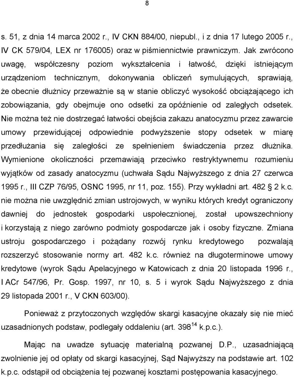 obliczyć wysokość obciążającego ich zobowiązania, gdy obejmuje ono odsetki za opóźnienie od zaległych odsetek.