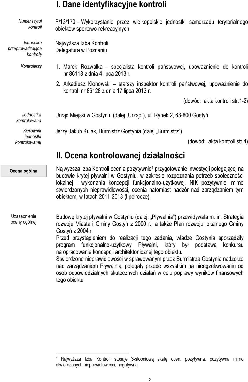 Marek Rozwalka - specjalista kontroli państwowej, upoważnienie do kontroli nr 86118 z dnia 4 lipca 20