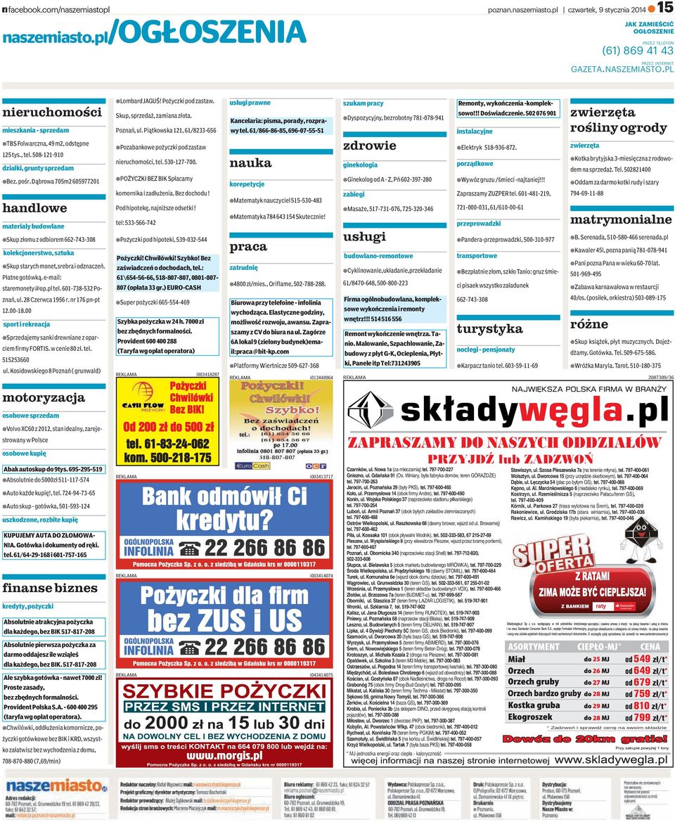 Dąbrowa705m2605977201 handlowe materiałybudowlane askupzłomuzodbiorem662-743-308 kolekcjonerstwo, sztuka askupstarychmonet,srebraiodznaczeń. Płatnegotówką. e-mail: staremonety@op.pltel.
