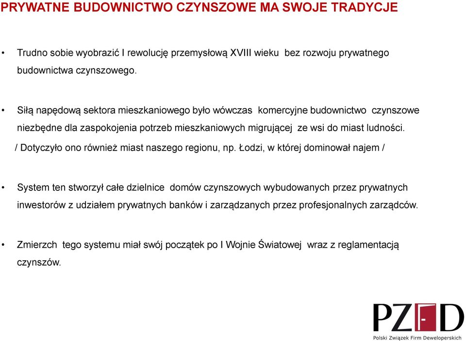 / Dotyczyło ono również miast naszego regionu, np.