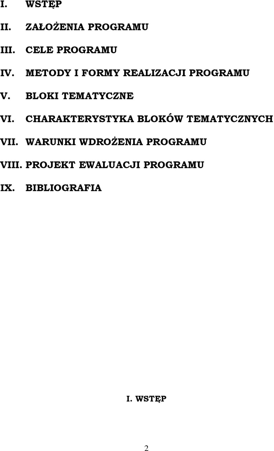 CHARAKTERYSTYKA BLOKÓW TEMATYCZNYCH VII.