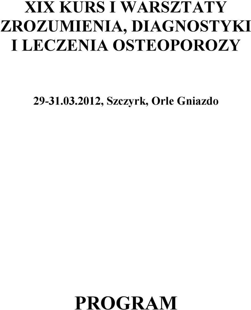 LECZENIA OSTEOPOROZY 29-31.