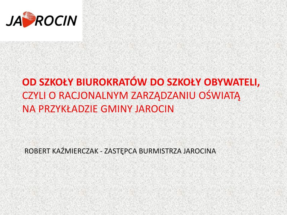 ZARZĄDZANIU OŚWIATĄ NA PRZYKŁADZIE GMINY