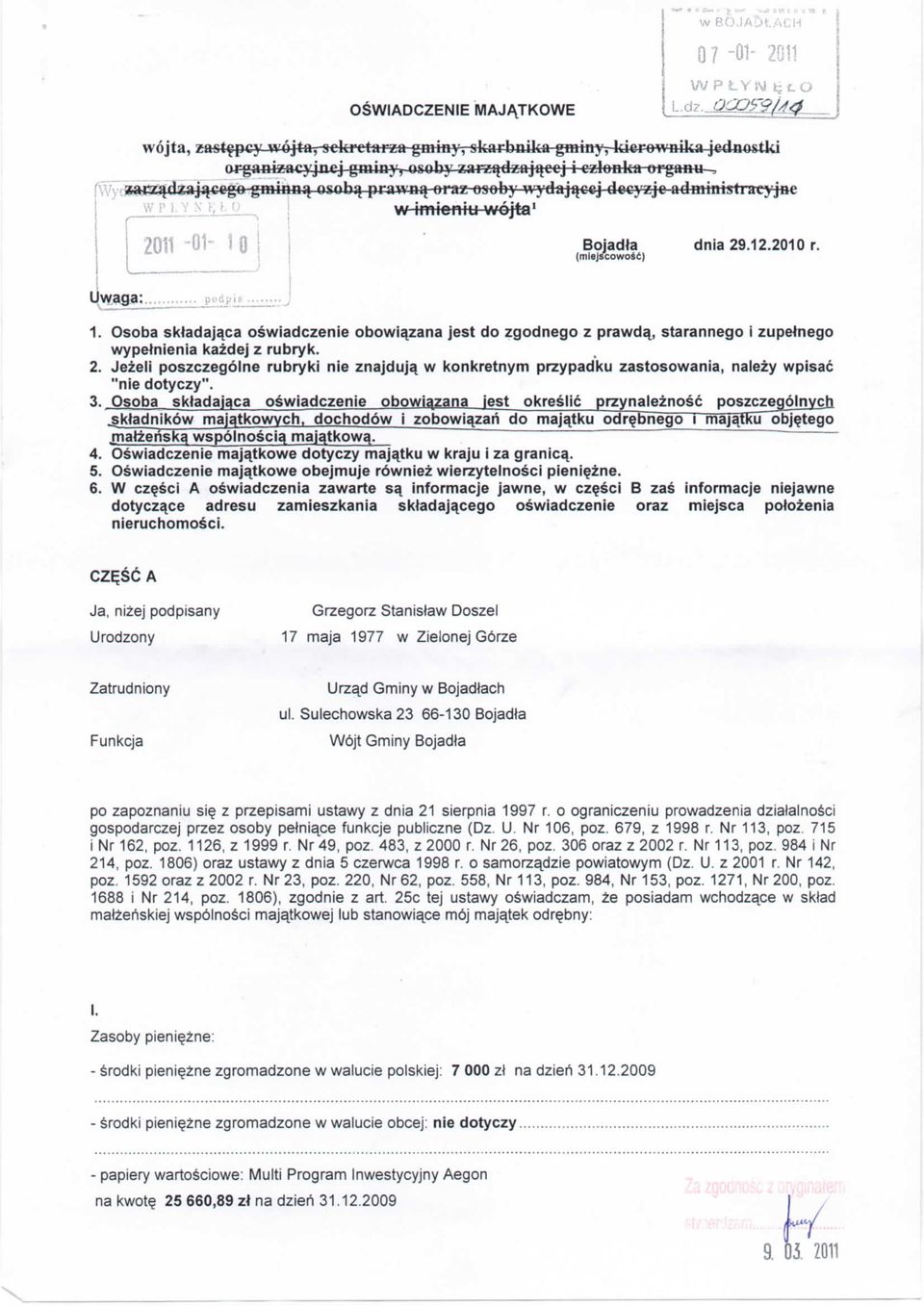 *m+i ** j w imioniu wojta' - 2011-01- tfl Bojadta (mltjicoviram) - «H^4UAaj^i:t;^u-g WP LY N f, ' ac^» dnia 29. 12. 2010 r. 1. Osoba smadaja^ca oswiadczenie obowiqzana jest do zgodnego z prawda.