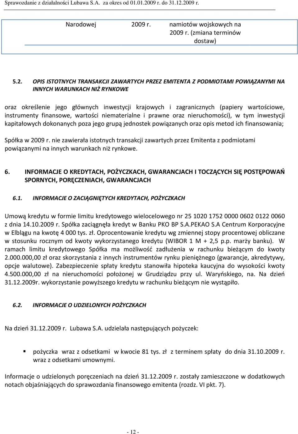 09 r. (zmiana terminów dostaw) 5.2.