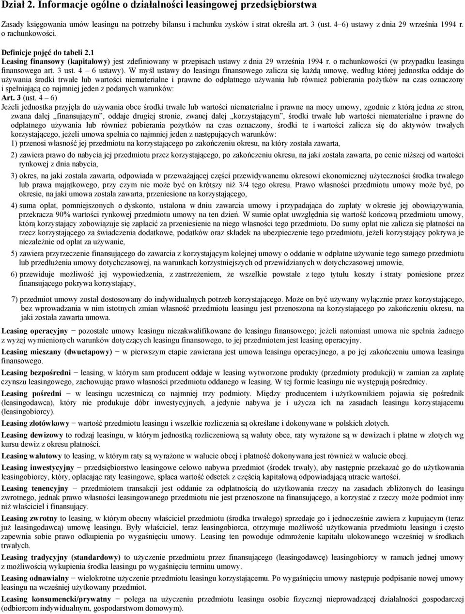 o rachunkowości (w przypadku leasingu finansowego art. 3 ust. 4 6 ustawy).