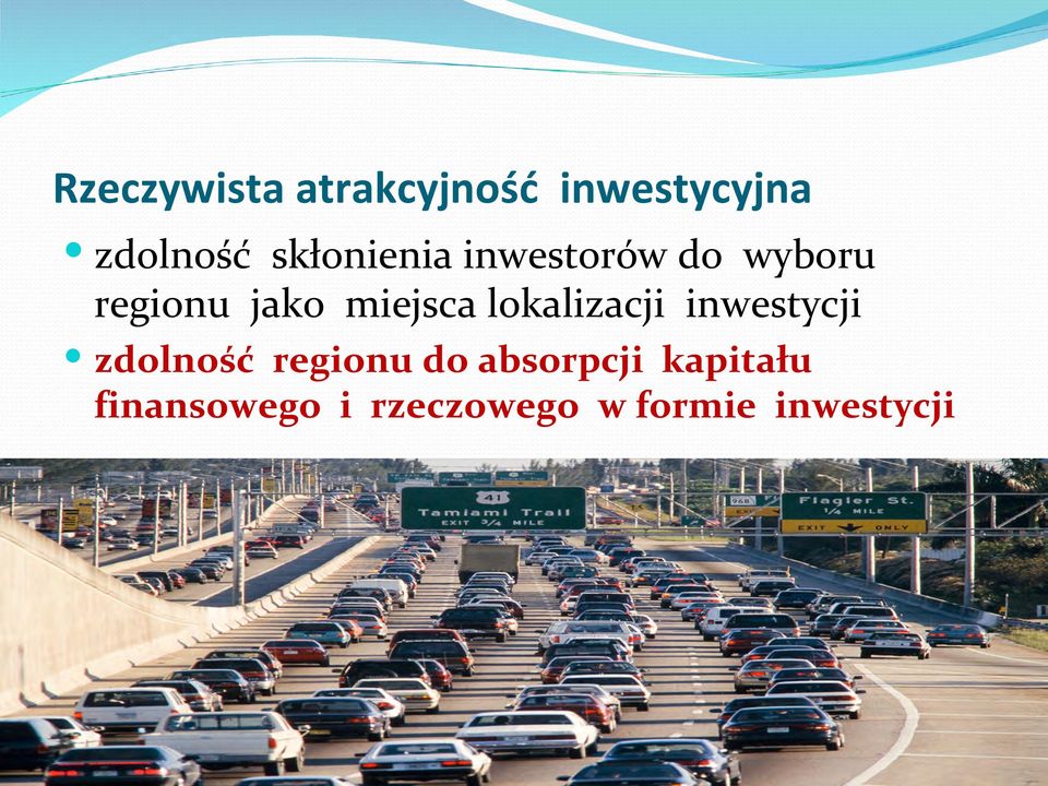 miejsca lokalizacji inwestycji zdolność regionu do