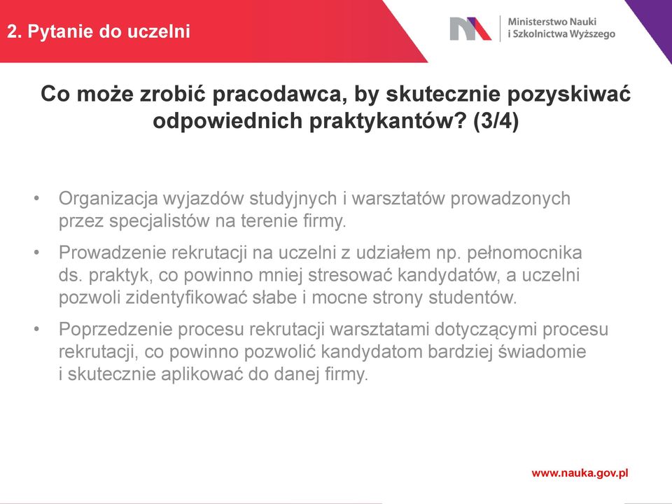 Prowadzenie rekrutacji na uczelni z udziałem np. pełnomocnika ds.