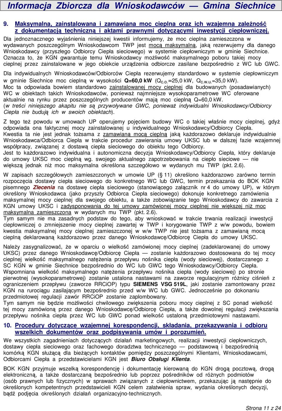 (przyszłego Odbiorcy Ciepła sieciowego) w systemie ciepłowniczym w gminie Siechnice.