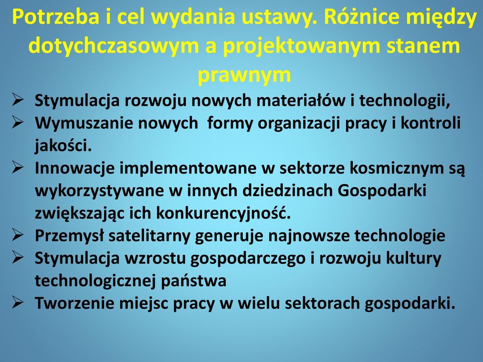 nowych formy organizacji pracy i kontroli jakości.