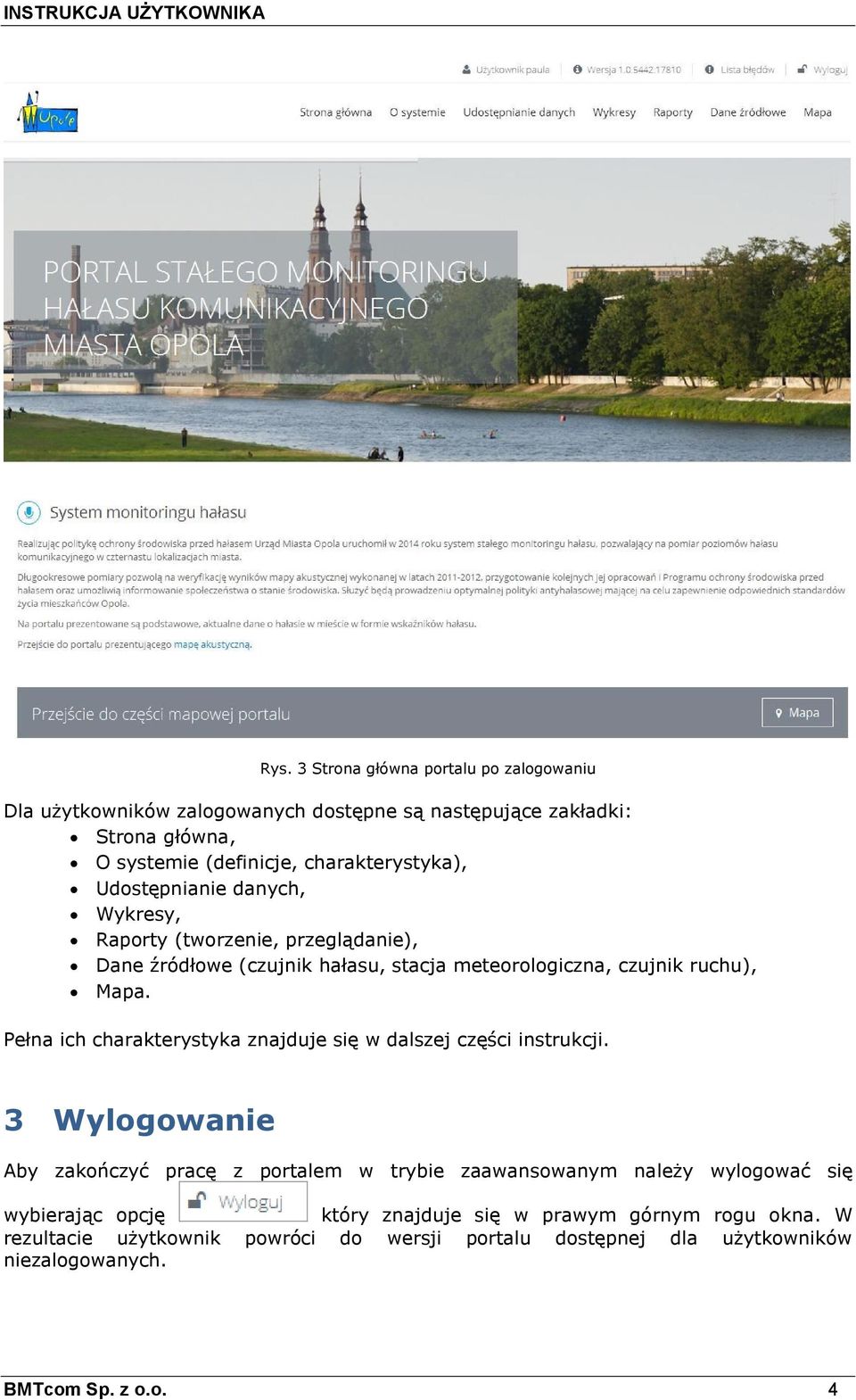 Pełna ich charakterystyka znajduje się w dalszej części instrukcji.