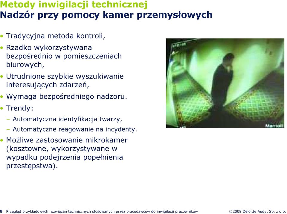 Trendy: Automatyczna identyfikacja twarzy, Automatyczne reagowanie na incydenty.