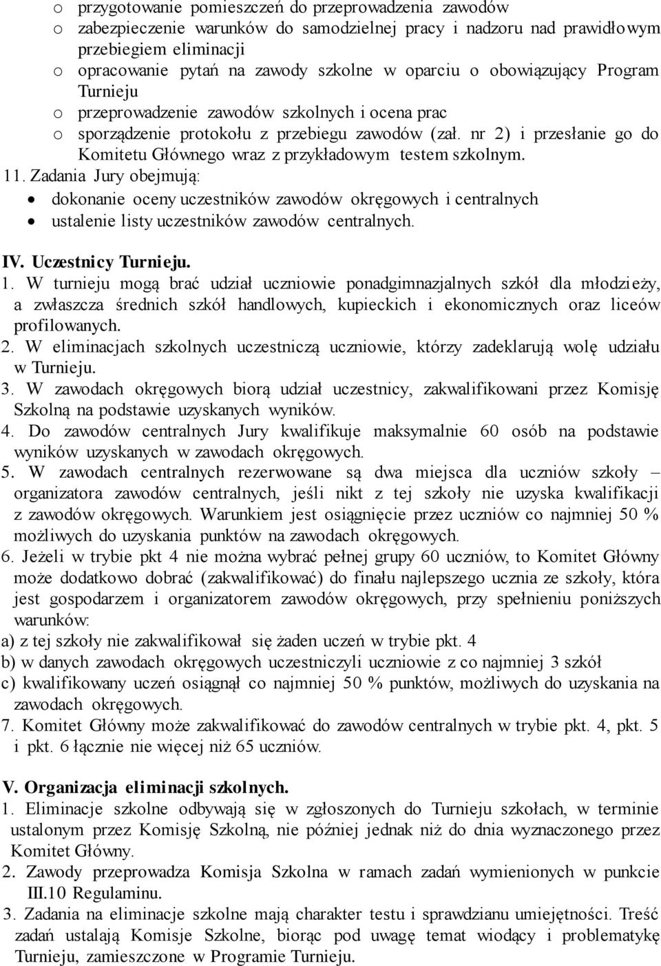 nr 2) i przesłanie go do Komitetu Głównego wraz z przykładowym testem szkolnym. 11.